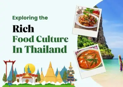 Exploring the Rich Food Culture in Thailand