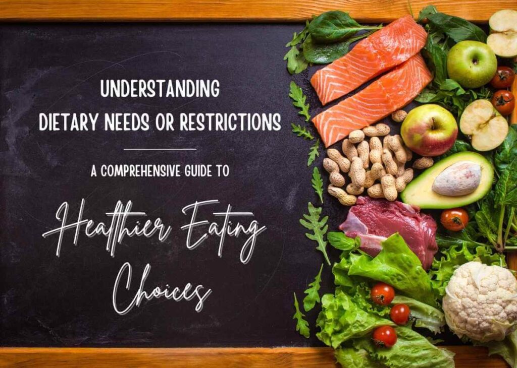 Understanding Dietary Needs or Restrictions: A Comprehensive Guide to Healthier Eating Choices - Plattershare - Recipes, food stories and food lovers
