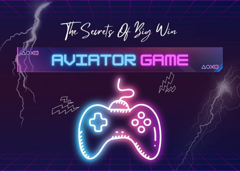 Aviator Game: The Secrets Of Big Win