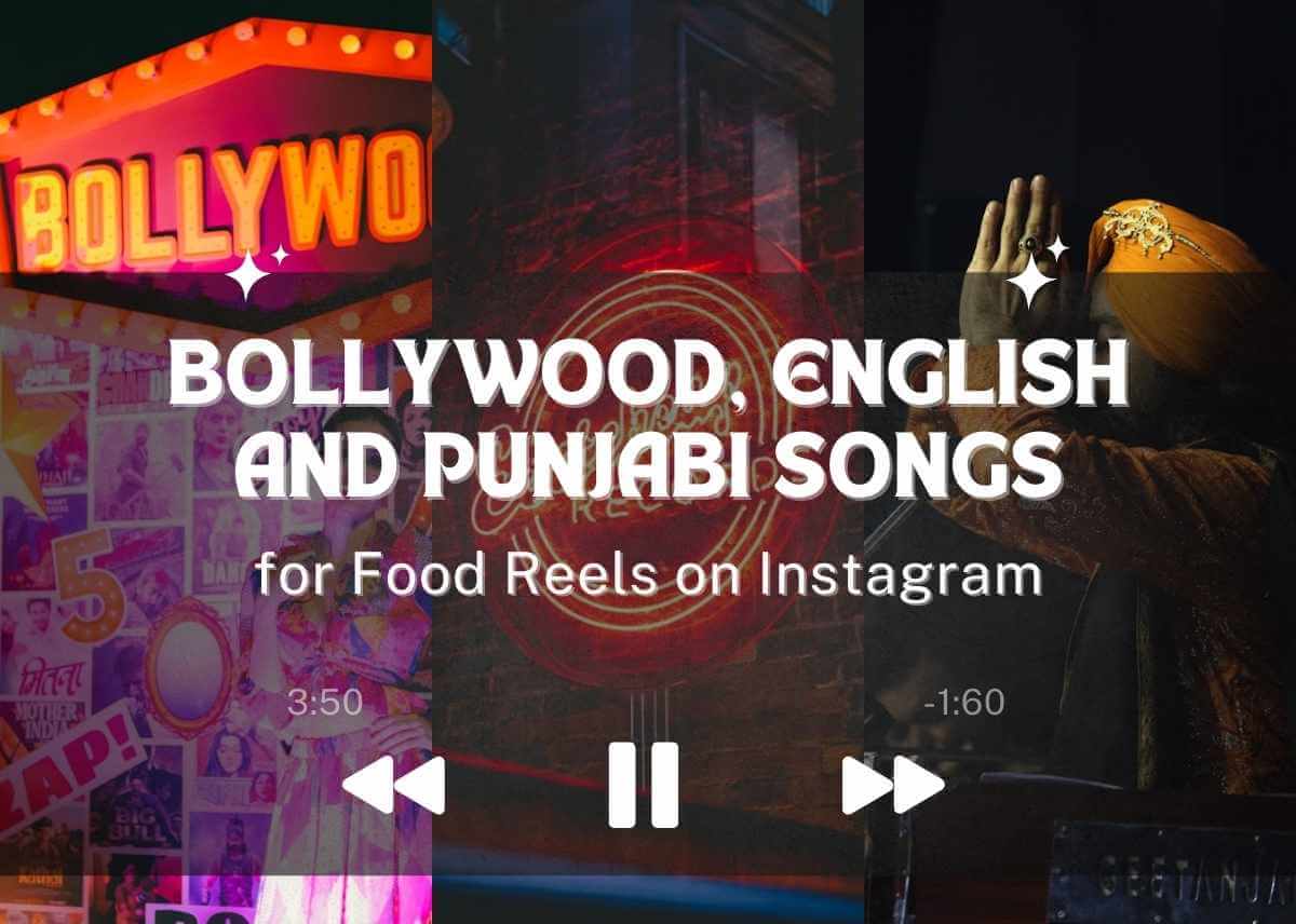 Bollywood, English and Punjabi Songs for Food Reels on Instagram - Plattershare - Recipes, food stories and food lovers Bollywood, English and Punjabi Songs for Food Reels on Instagram