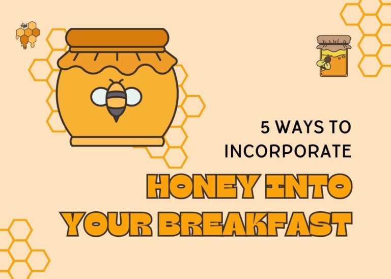 5 Ways to Incorporate Honey into Your Breakfast