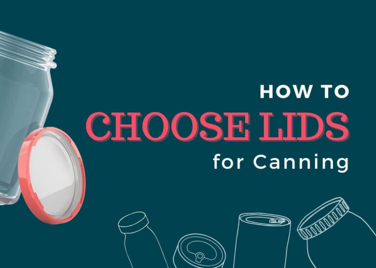 How to Choose Lids for Canning