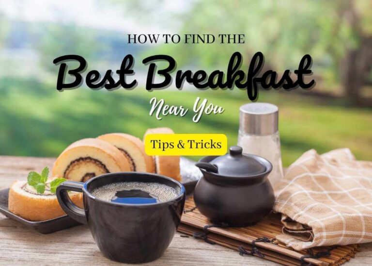 How to Find the Best Breakfast Spot Near You