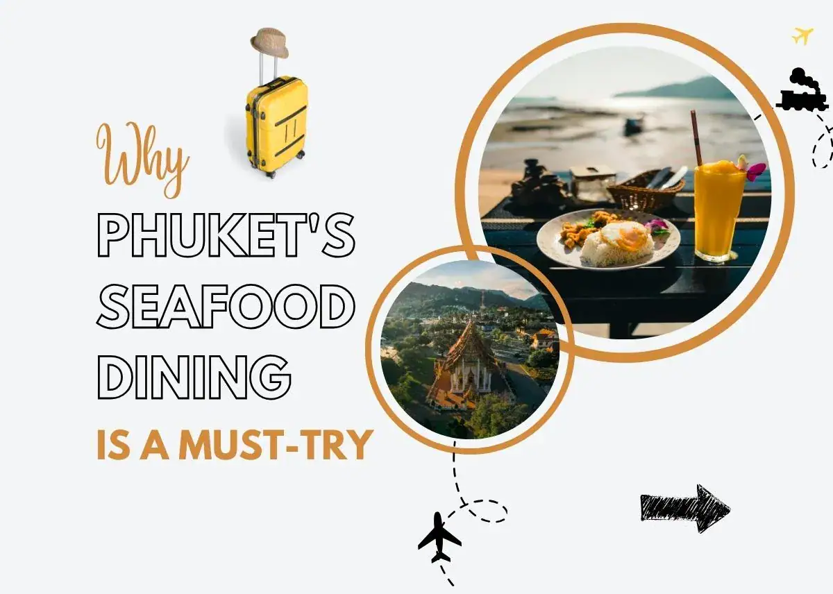 Why Phuket's Seafood Dining Is a Must-Try - Plattershare - Recipes, food stories and food lovers Why Phuket's Seafood Dining Is a Must-Try