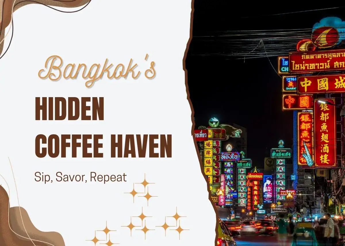 Bangkok's Hidden Coffee Haven - Sip, Savor, Repeat - Plattershare - Recipes, food stories and food lovers Bangkok's Hidden Coffee Haven