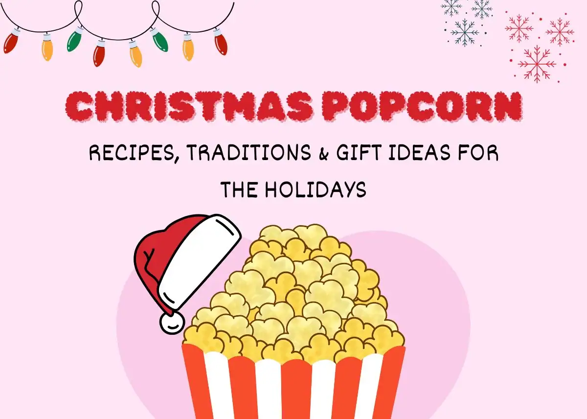 Christmas Popcorn: Recipes, Traditions & Gift Ideas for the Holidays - Plattershare - Recipes, food stories and food lovers Christmas Popcorn: Recipes, Traditions & Gift Ideas for the Holidays