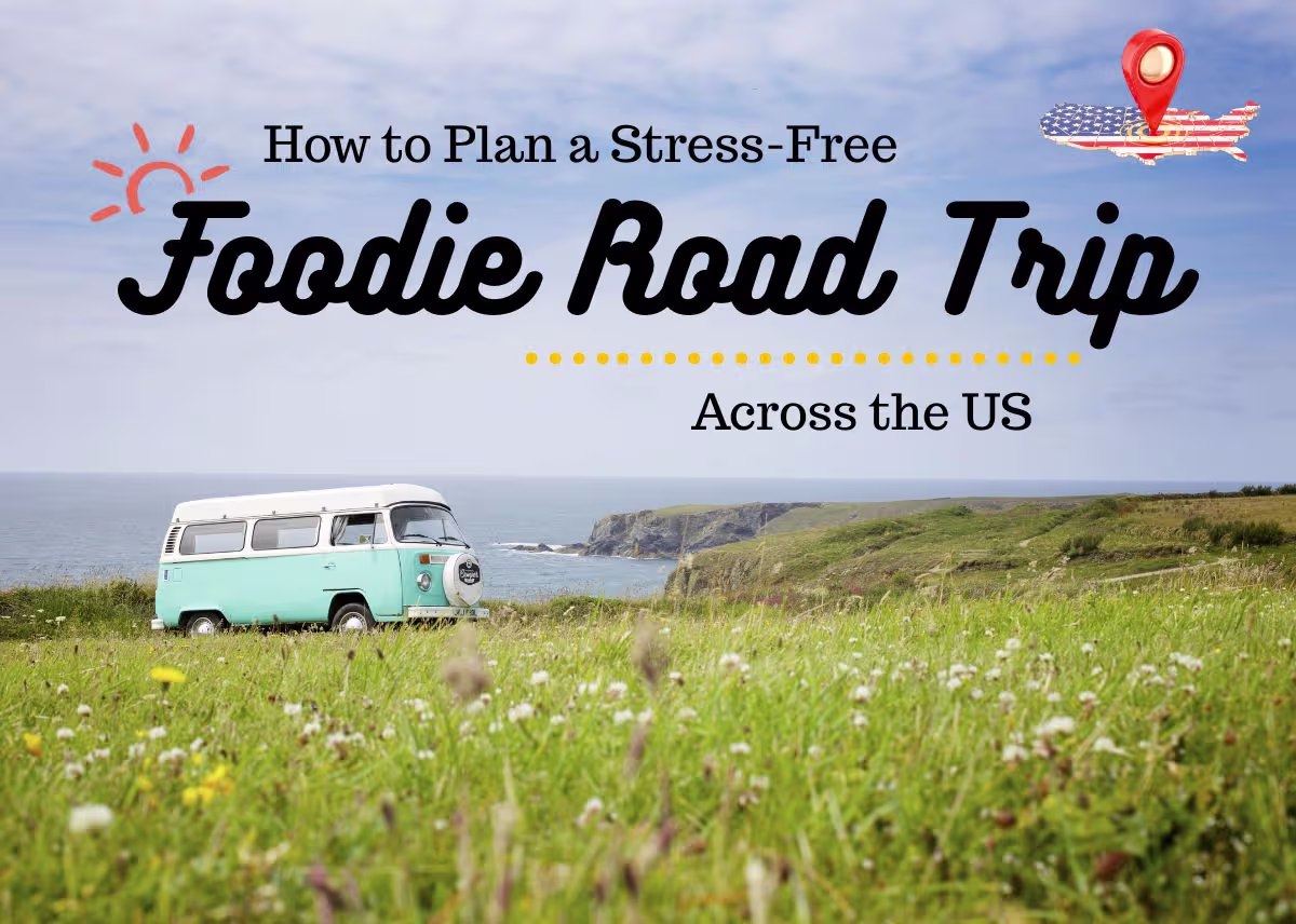 How to Plan a Stress-Free Foodie Road Trip Across the US - Plattershare - Recipes, food stories and food lovers How to Plan a Stress-Free Foodie Road Trip Across the US