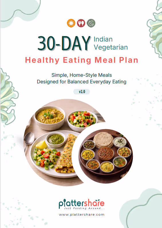 30-Day Structured Vegetarian Indian Meal Plan for Healthier Everyday Eating - Plattershare - Recipes, food stories and food lovers 30-Day Indian Meal Plan to Lose Weight Without Dieting a