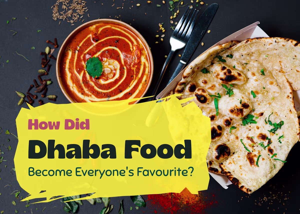 How Did Dhaba Food Become Everyone's Favourite? - Plattershare - Recipes, food stories and food lovers How Did Dhaba Food Become Everyones Favourite