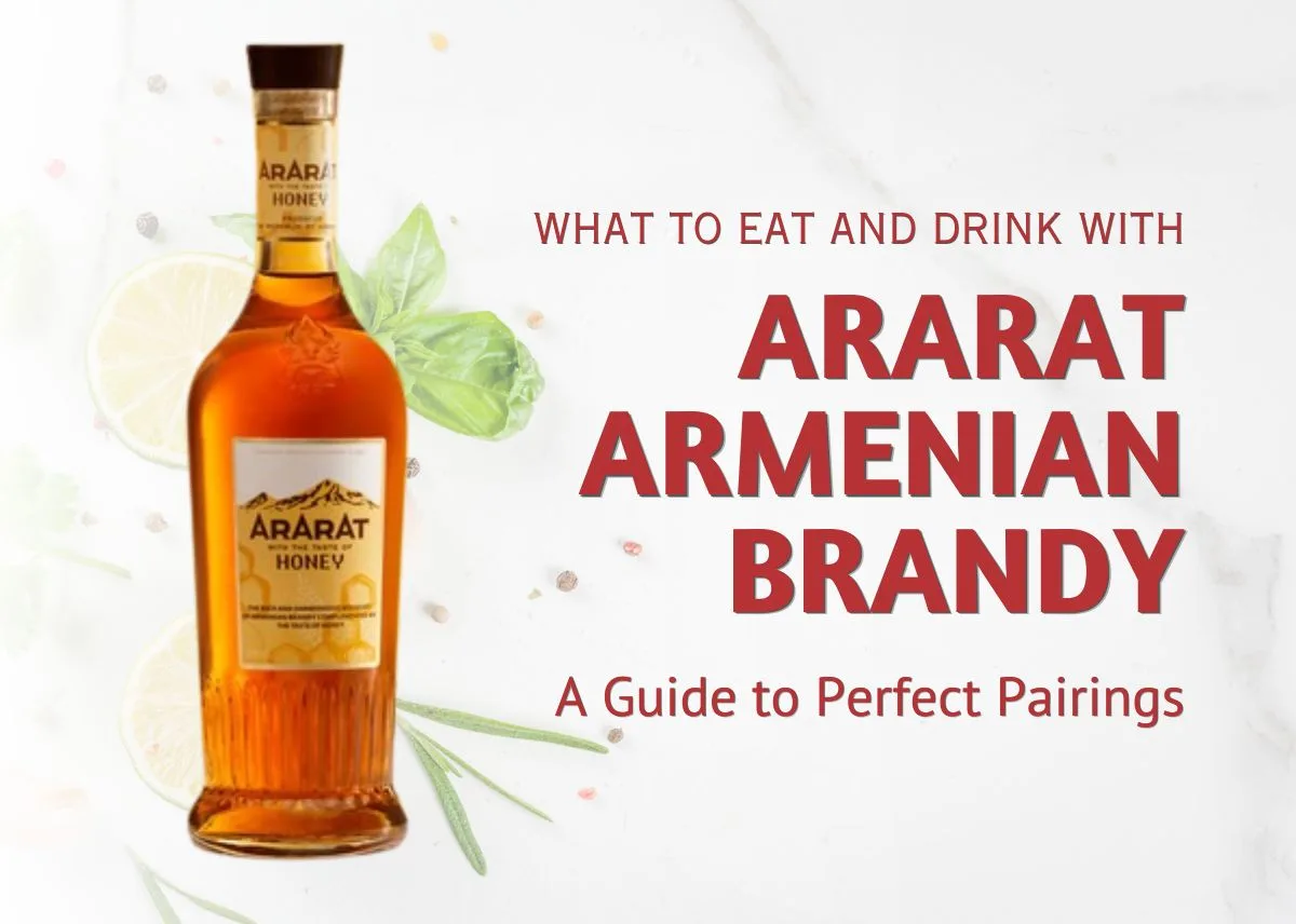What to Eat and Drink with ARARAT Armenian Brandy: A Guide to Perfect Pairings - Plattershare - Recipes, food stories and food lovers What to Eat and Drink with ARARAT Armenian Brandy - A Guide to Perfect Pairings